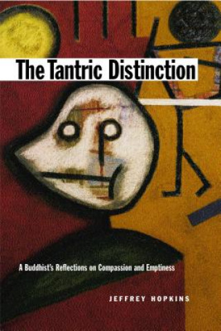 Kniha Tantric Distinction Jeffrey Hopkins