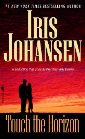 Könyv Touch the Horizon Iris Johansen