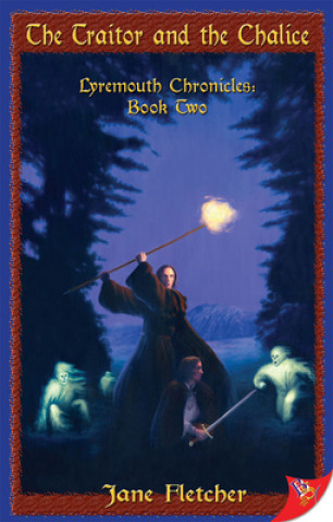Book Traitor and the Chalice Jane Fletcher