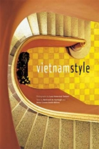 Книга Vietnam Style Bertrand de Hartingh