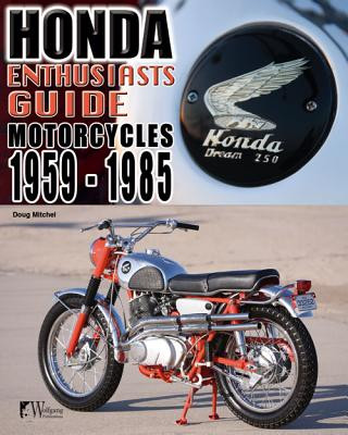 Kniha Honda Enthusiasts Guide - Motorcycles 1959-1985 Doug Mitchel