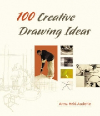 Książka 100 Creative Drawing Ideas Anna Held Audette