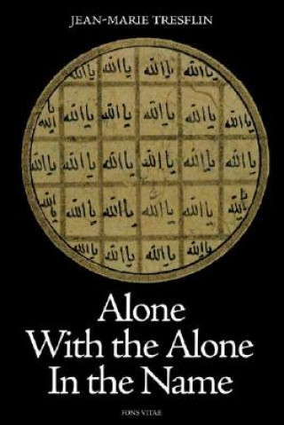 Livre Alone with the Alone in the Name J.M. Tresflin