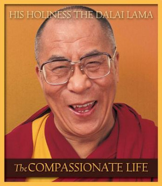 Carte Compassionate Life His Holiness Tenzin Gyatso The Dalai Lama