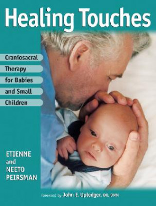 Книга Craniosacral Therapy for Babies and Small Children Neeto Piersman