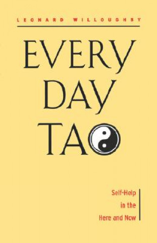 Kniha Every Day Tao Leonard Willoughby