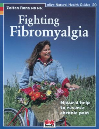 Kniha Fighting Fibromyalgia Zoltan Rona