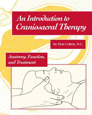 Carte Introduction to Craniosacral Therapy Don Cohen
