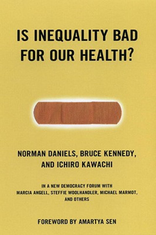 Buch Is Inequality Bad for Your Health? Ichiro Kawachi