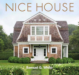 Book Nice House Samual G. White