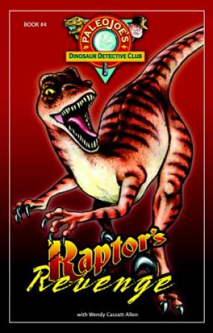 Kniha Raptor's Revenge Wendy Caszatt-Allen