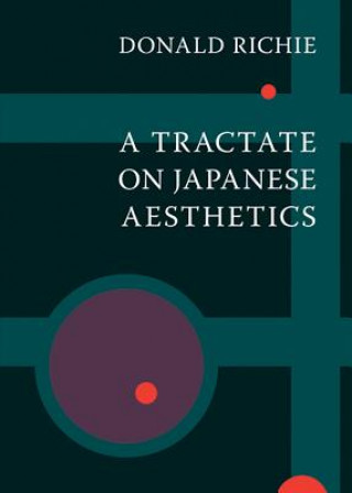 Book Tractate on Japanese Aesthetics Donald Richie