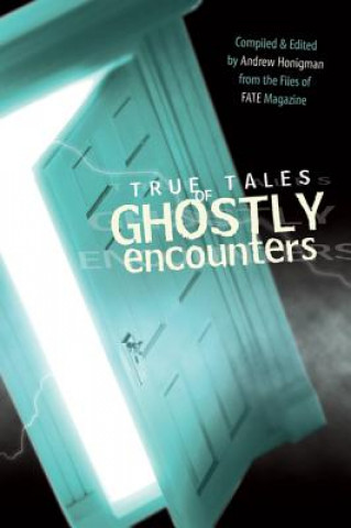 Könyv True Tales of Ghostly Encounters Andrew Honigman