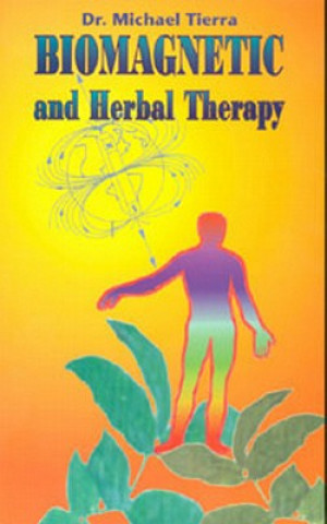 Buch Biomagnetic and Herbal Therapy Michael Tierra