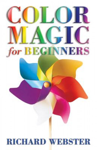Kniha Color Magic for Beginners Richard Webster