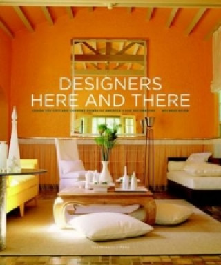 Книга Designers Here and There Michele Keith