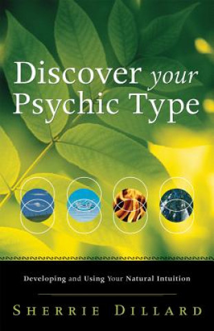 Kniha Discover Your Psychic Type Sherrie Dillard