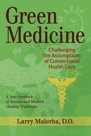 Buch Green Medicine Larry Malerba