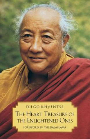 Kniha Heart Treasure of the Enlightened Ones Dilgo Khyentse