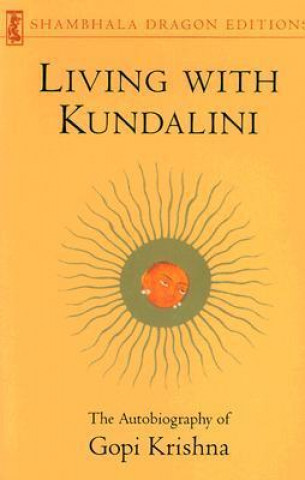 Carte Living with Kundalini Gopi Krishna