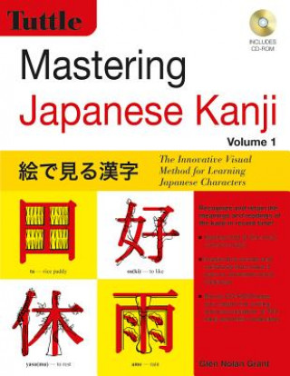 Livre Mastering Japanese Kanji Glen Nolan Grant