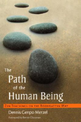 Βιβλίο Path of the Human Being Dennis Genpo Merzel