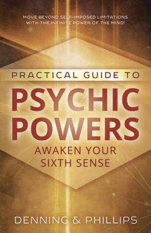 Kniha Practical Guide to Psychic Powers Osborne Phillips