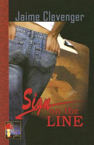 Книга Sign on the Line Jaime Clevenger