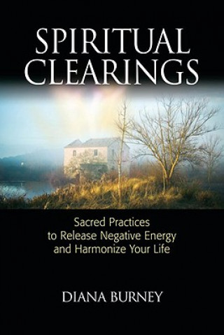 Könyv Spiritual Clearings Diana Burney