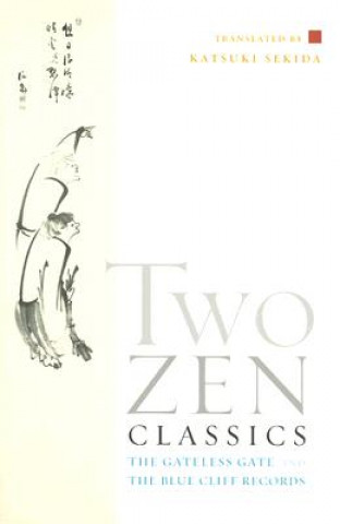 Könyv Two Zen Classics Katsuki Sekida