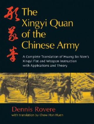 Kniha Xingyi Quan of the Chinese Army Dennis Rovere