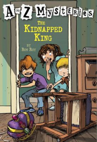 Libro to Z Mysteries: The Kidnapped King Ron Roy