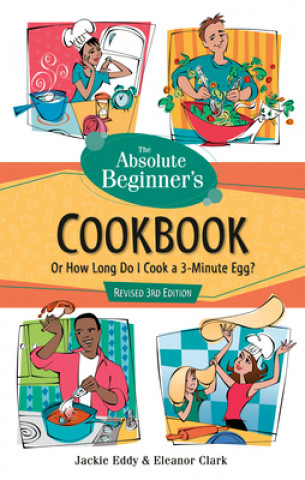 Książka Absolute Beginner's Cookbook 3 Jackie Eddy