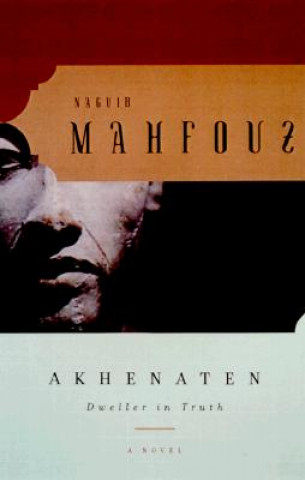 Książka Akhenaten Naguib Mahfouz