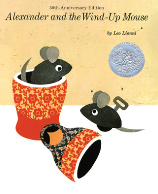 Knjiga Alexander and the Wind-Up Mouse Leo Lionni