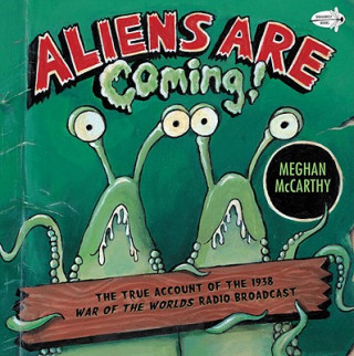 Knjiga Aliens are Coming! Meghan McCarthy