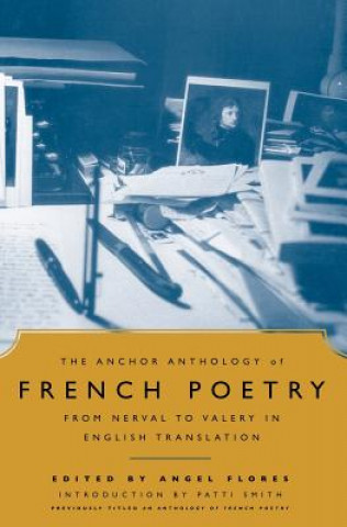 Carte Anchor Anthology of French Poetry Angel Flores