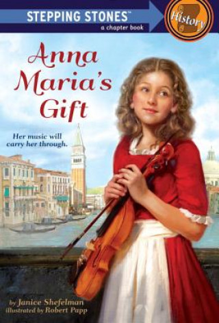 Kniha Anna Maria's Gift Janice Jordan Shefelman