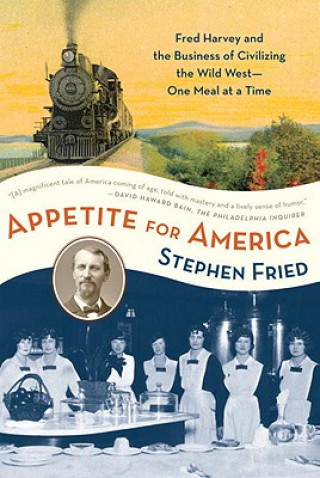 Kniha Appetite for America Stephen Fried