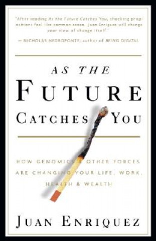 Carte As the Future Catches You Juan Enriquez