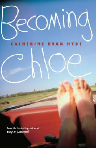 Carte Becoming Chloe Catherine Ryan Hyde