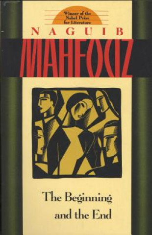 Kniha Beginning and the End Naguib Mahfouz