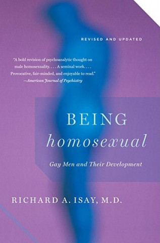 Книга Being Homosexual Richard Isay