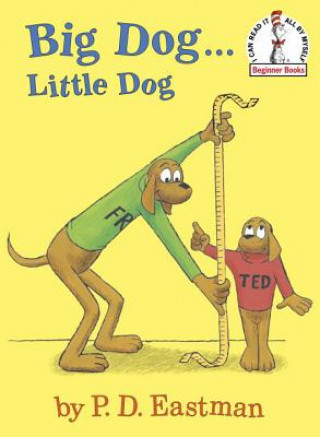 Kniha Big Dog...Little Dog P.D. Eastman