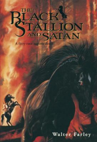 Könyv Black Stallion and Satan Walter Farley