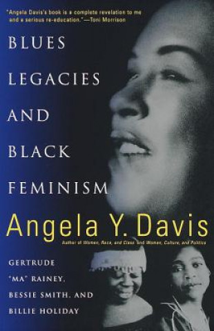 Kniha Blues Legacies And Black Feminism Angela Davis