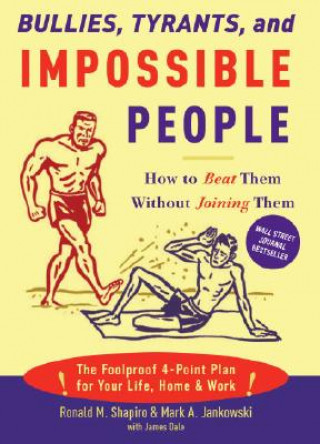 Kniha Bullies, Tyrants, and Impossible People Jankowski