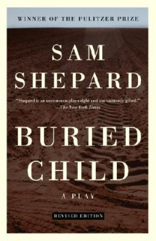 Kniha Buried Child Mr Sam Shepard