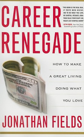 Buch Career Renegade Jonathan Fields