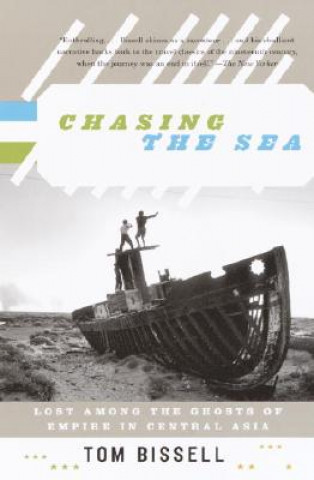 Boek Chasing the Sea Tom Bissell